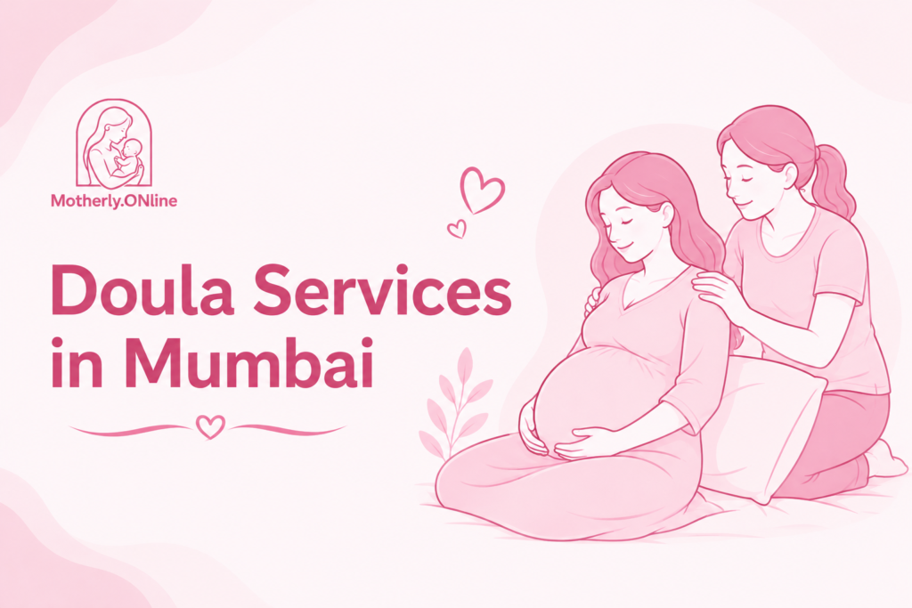 Doula services in Mumbai MotherlyONline